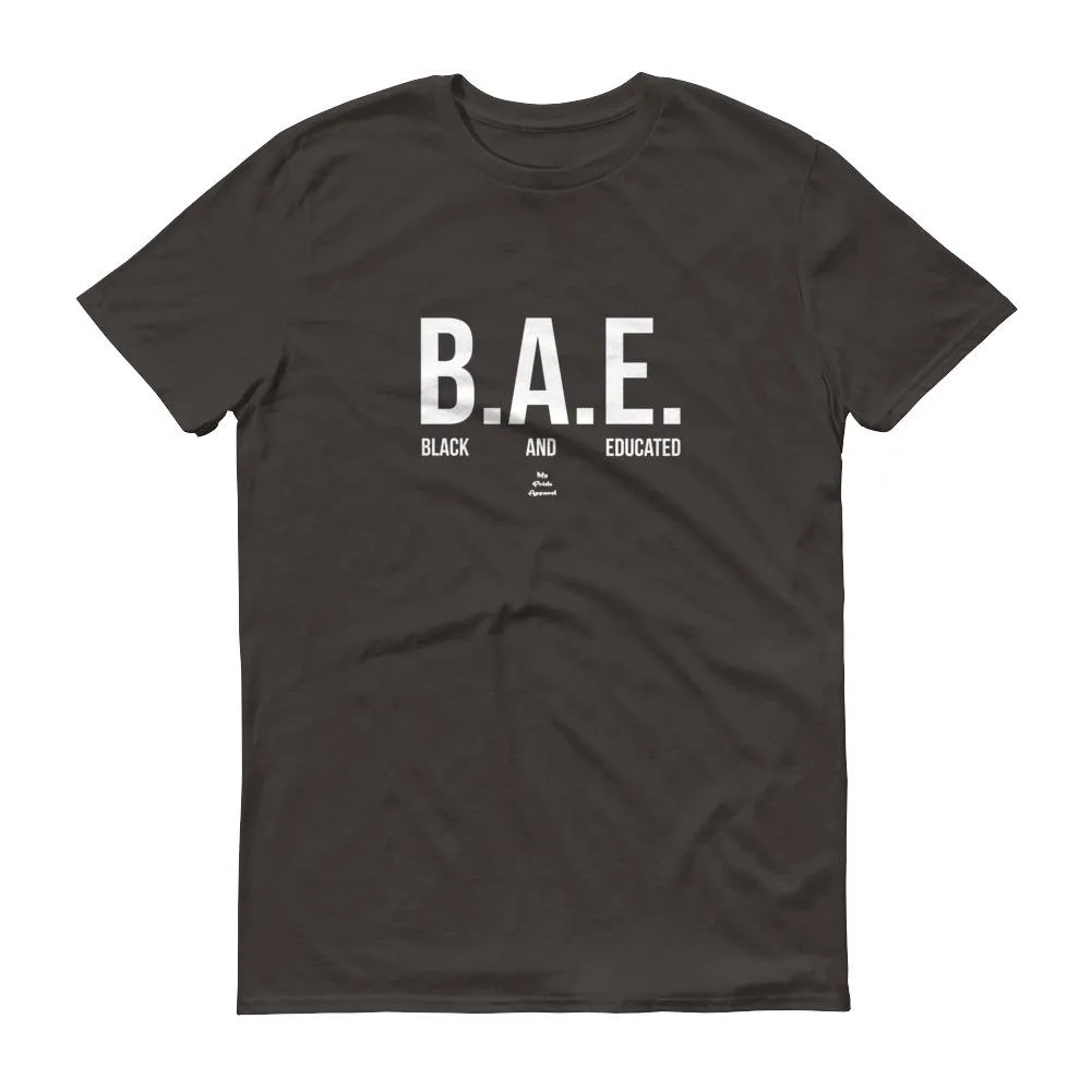 BAE (Black and Educated) -  Men's Short-Sleeve T-Shirt