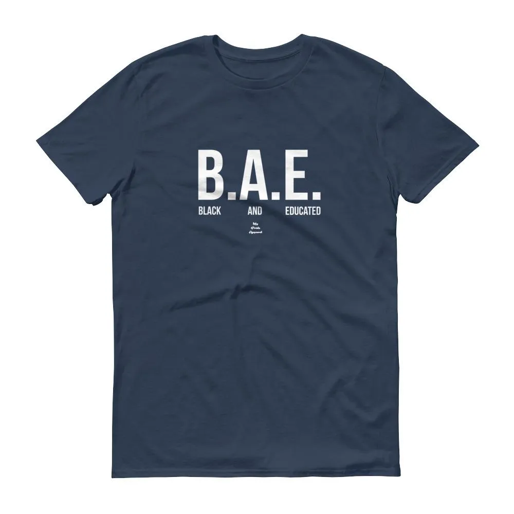 BAE (Black and Educated) -  Men's Short-Sleeve T-Shirt