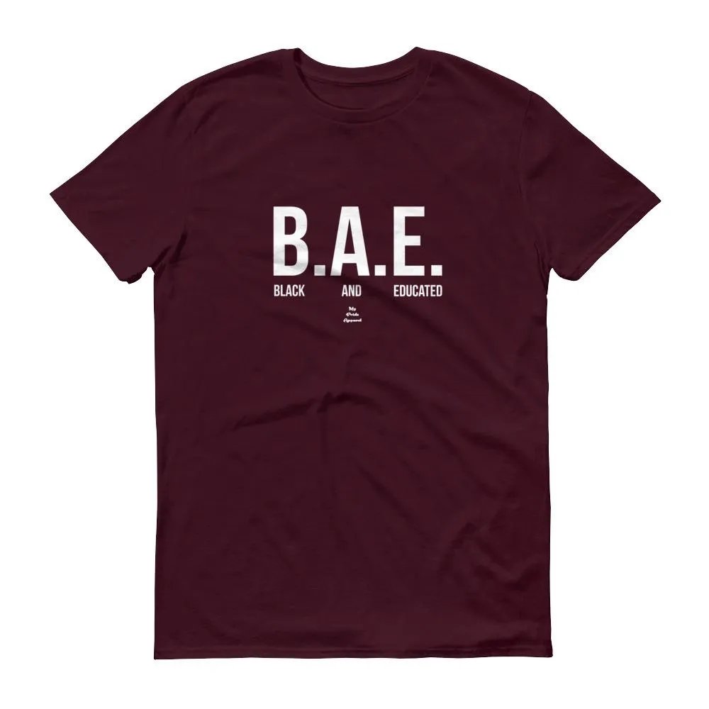 BAE (Black and Educated) -  Men's Short-Sleeve T-Shirt