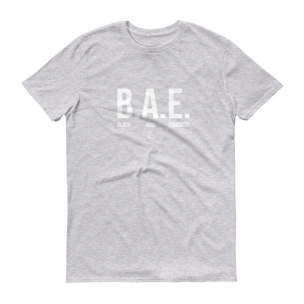 BAE (Black and Educated) -  Men's Short-Sleeve T-Shirt