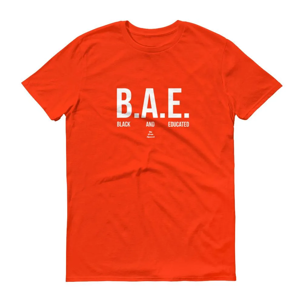 BAE (Black and Educated) -  Men's Short-Sleeve T-Shirt