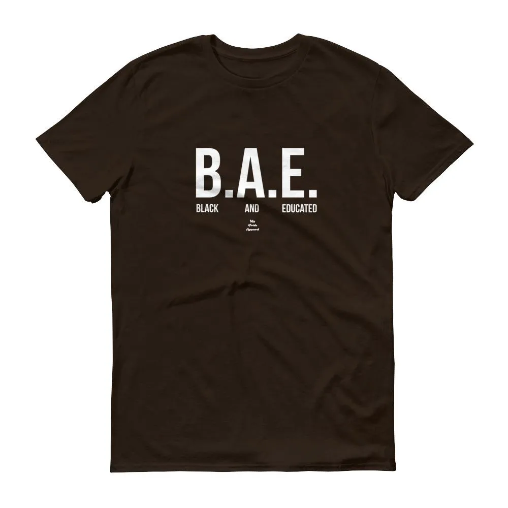 BAE (Black and Educated) -  Men's Short-Sleeve T-Shirt