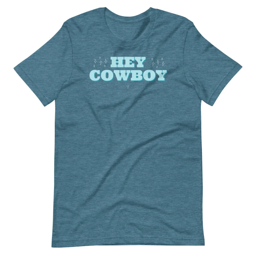 Hey Cowboy Tee