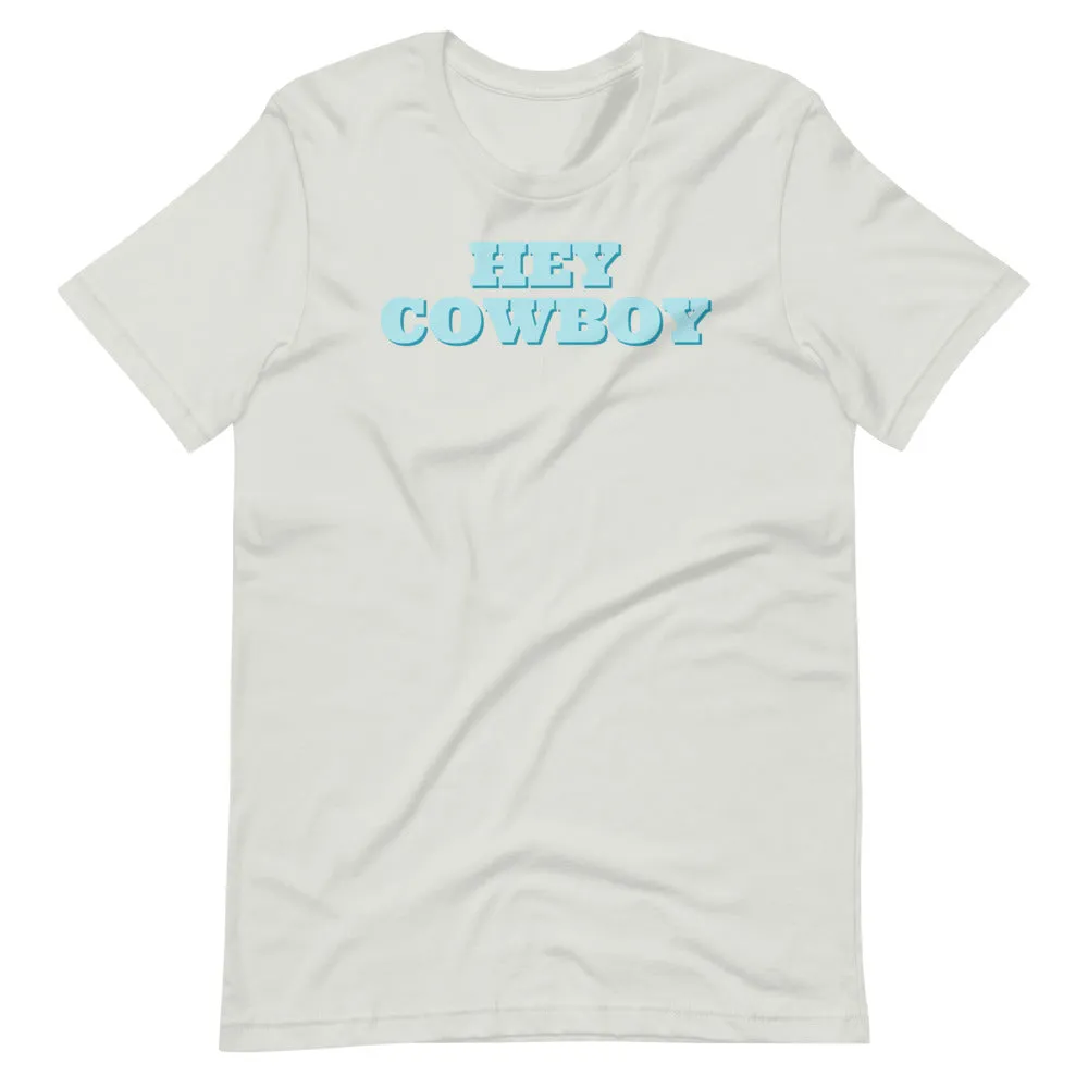Hey Cowboy Tee