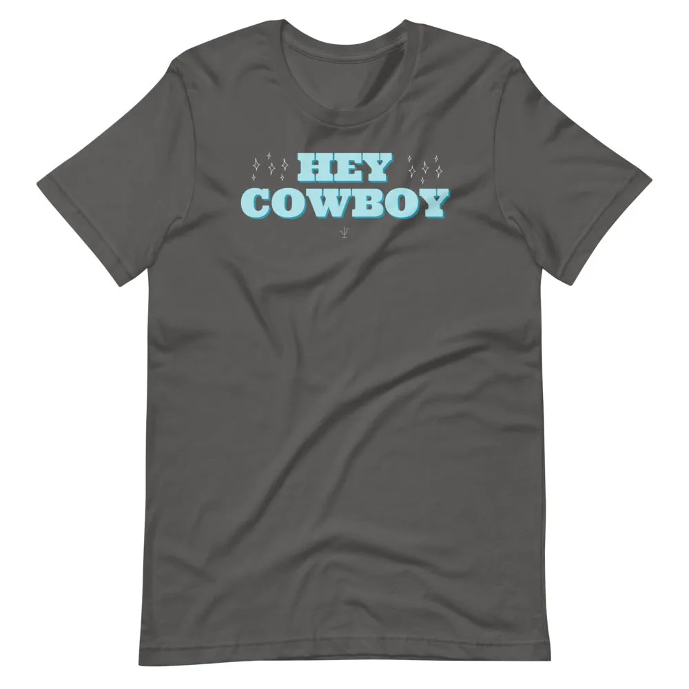 Hey Cowboy Tee