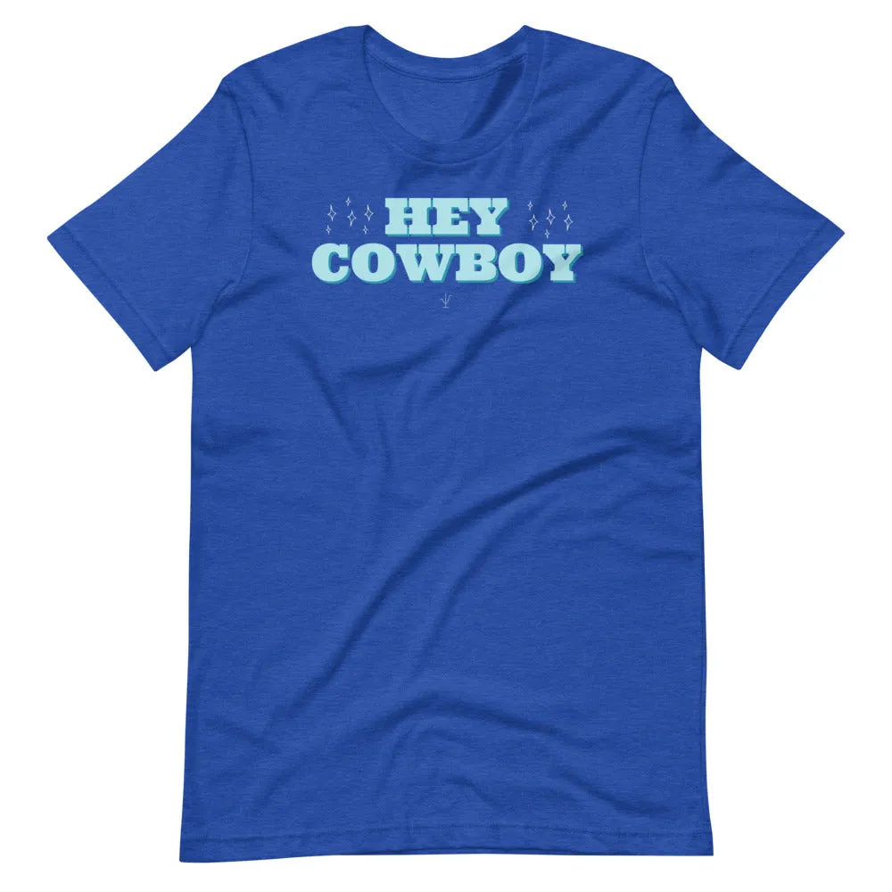 Hey Cowboy Tee