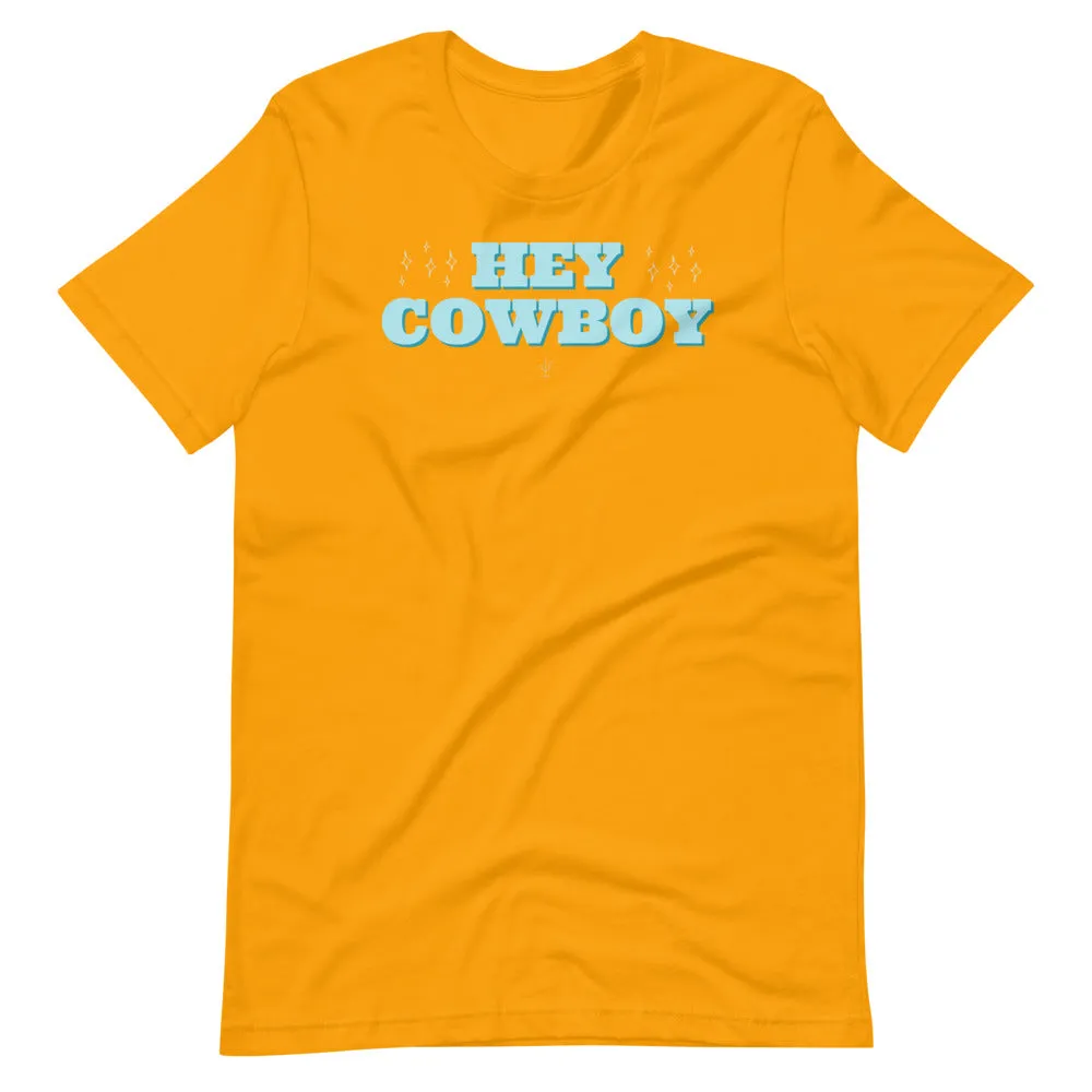 Hey Cowboy Tee
