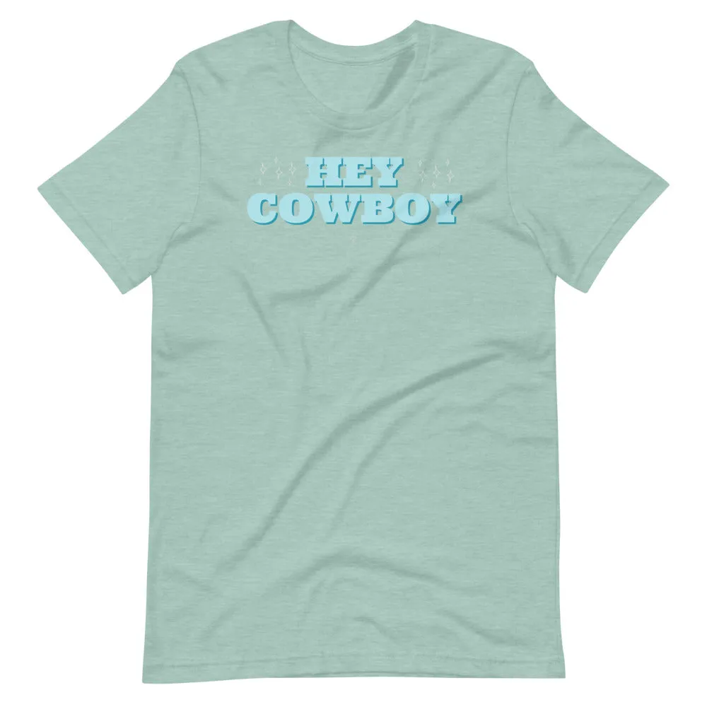 Hey Cowboy Tee