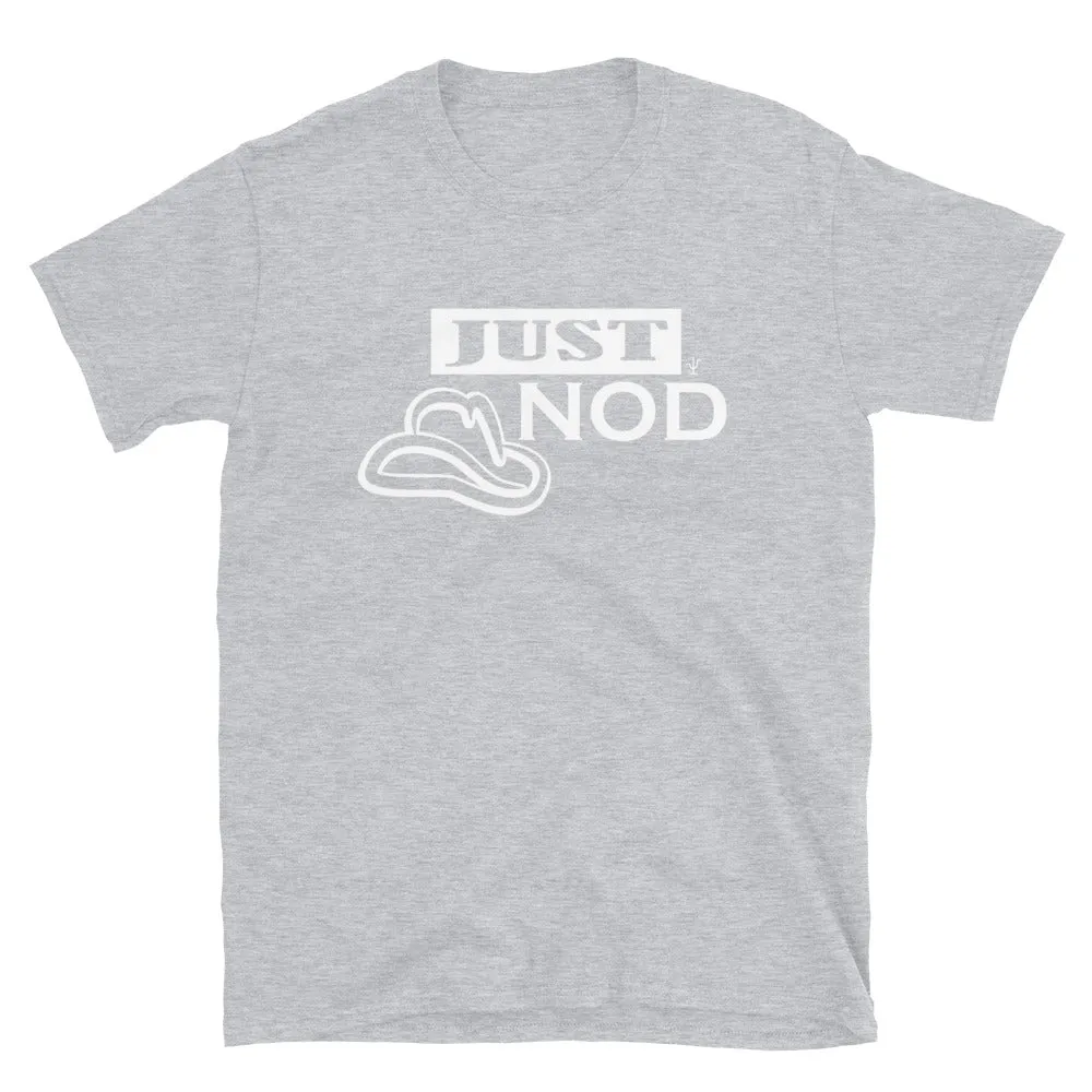 Just Nod T-Shirt
