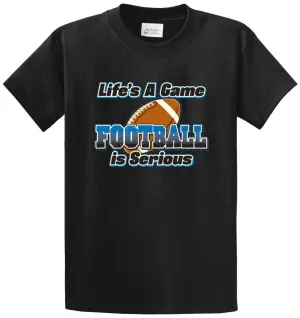 Lifes A Game Football 2 Printed Tee Shirt